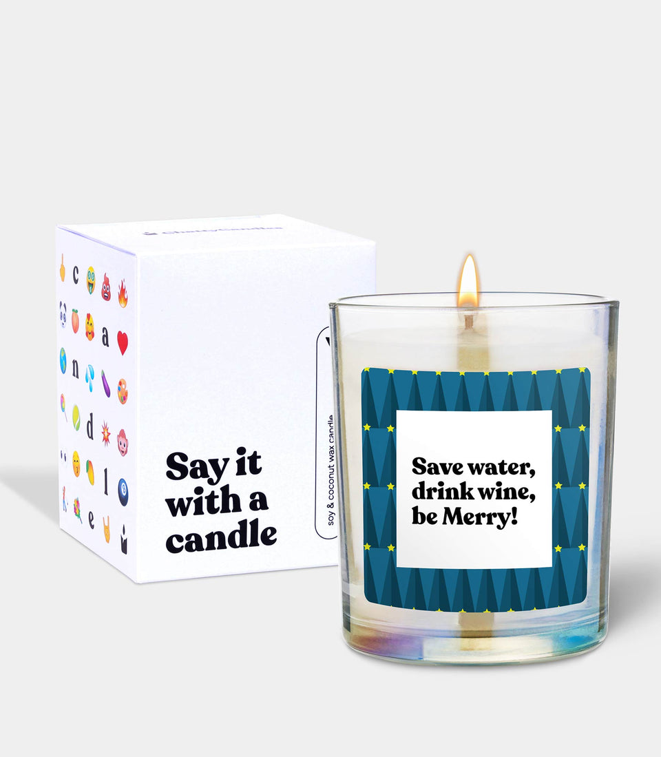 Bougie Save water, drink wine, be Merry! - 2 pièces